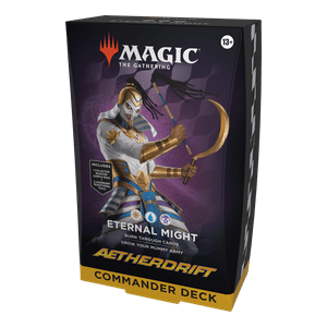 Eternal Might - Aetherdrift Commander Deck